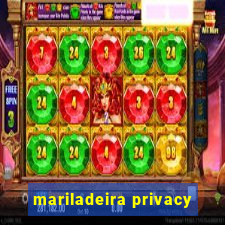 mariladeira privacy